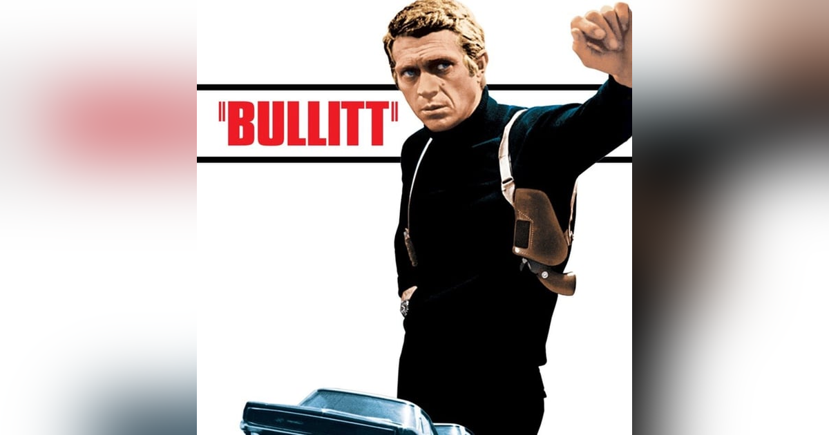 Bullitt. Steve McQueen. 1968 Bullitt. Steve McQueen. 1968