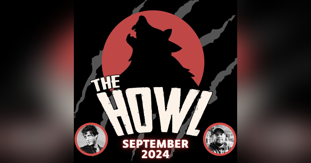 The Howl - Your Past Month's Horror News - September, 2024 The Howl - Your Past Month's Horror News - September, 2024