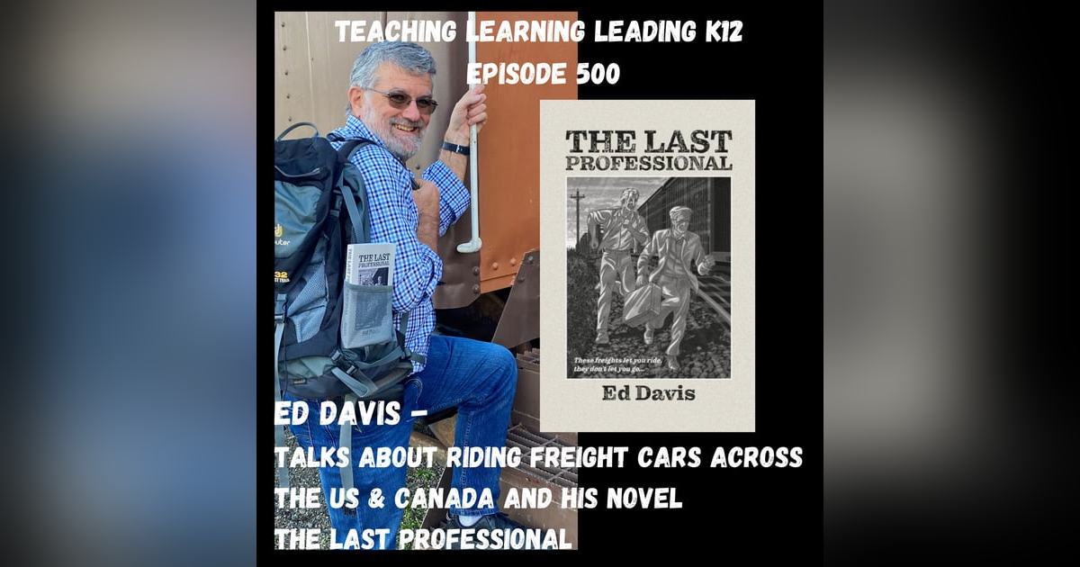 Ed Davis Talks About Riding Freight Cars Across the US & Canada and his book - The Last Professional - 500 Ed Davis Talks About Riding Freight Cars Across the US & Canada and his book - The Last Professional - 500