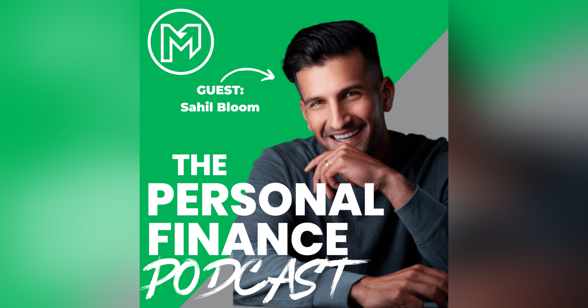 The 5 Types of Wealth With Sahil Bloom The 5 Types of Wealth With Sahil Bloom
