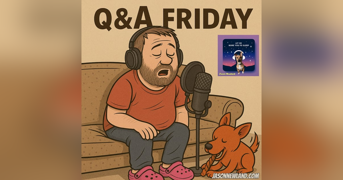 (no music) (5 hours) Q&A Friday | Let me bore you to sleep #1331 | 18th April 2025 (no music) (5 hours) Q&A Friday | Let me bore you to sleep #1331 | 18th April 2025