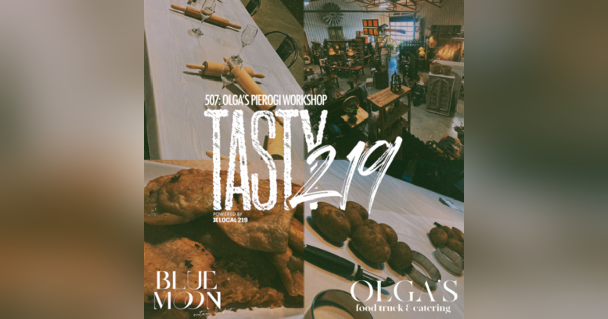 507: Olga's Pierogi Workshop (Live from Blue Moon Vintage Market) 507: Olga's Pierogi Workshop (Live from Blue Moon Vintage Market)