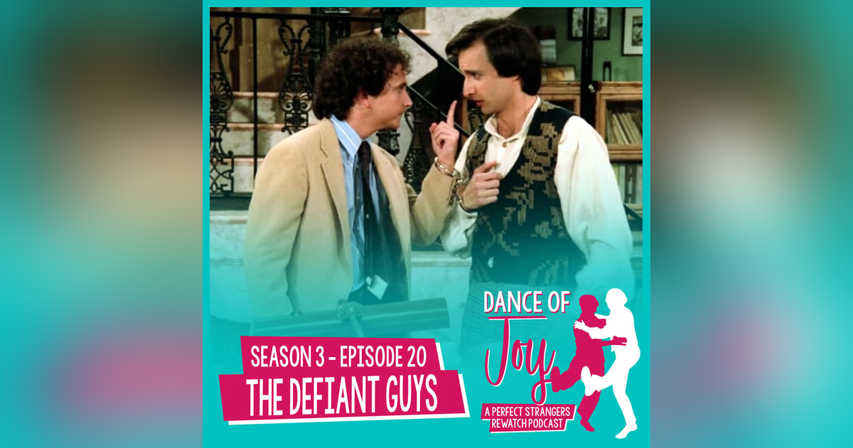 The Defiant Guys - Perfect Strangers Season 3 Episode 20 The Defiant Guys - Perfect Strangers Season 3 Episode 20