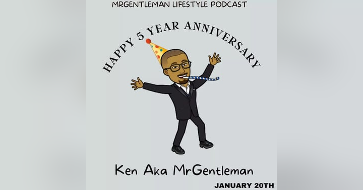 image for 5 Year Anniversary Of MrGentleman Lifestyle Podcast