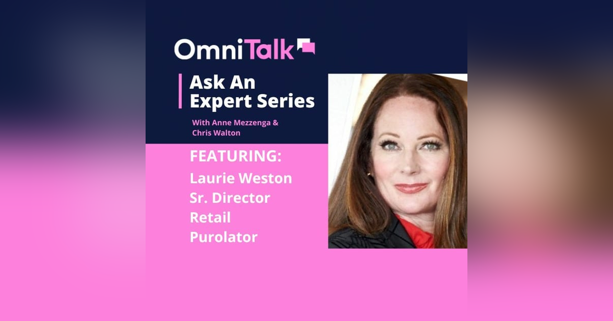 Ask An Expert | Building A Network Within 3 Miles Of Every Customer With Purolator's Laurie Weston Ask An Expert | Building A Network Within 3 Miles Of Every Customer With Purolator's Laurie Weston