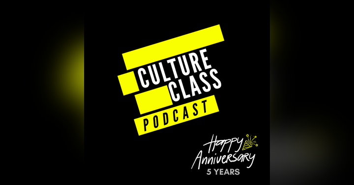 image for Celebrating Five Years of Culture Class Podcast: A Journey of Learning and Understanding