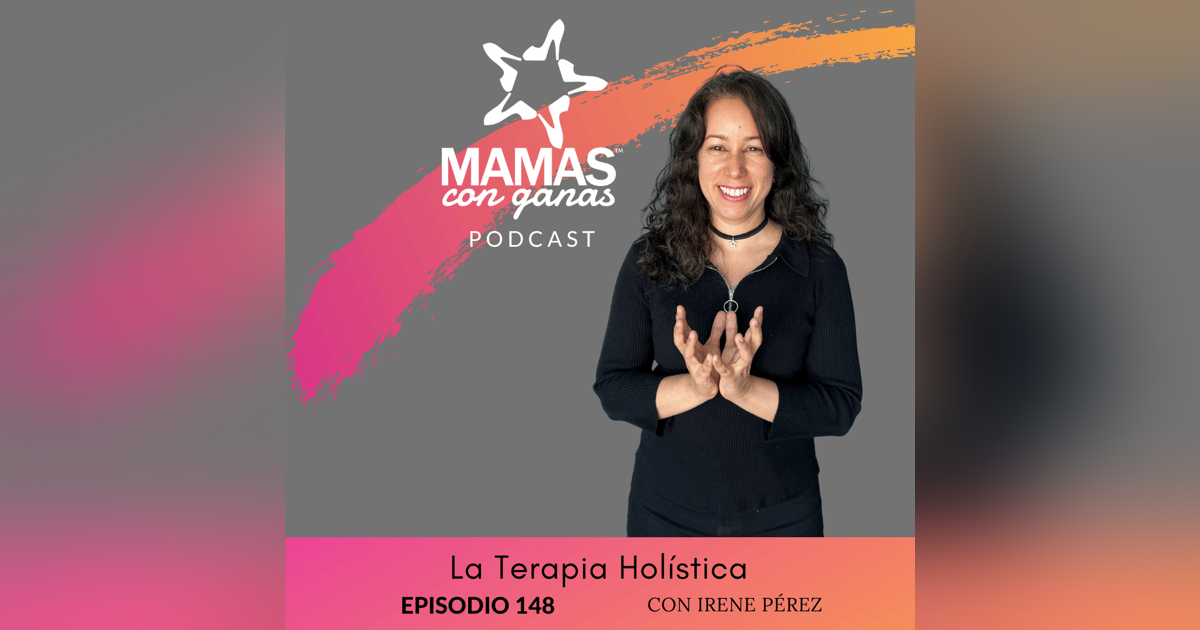 La Terapia Holística con Irene Pérez La Terapia Holística con Irene Pérez