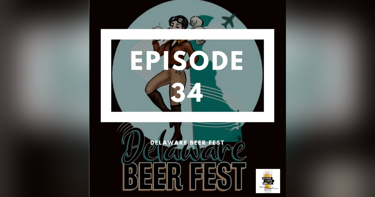 BBP 34 - Beer Fest & Some Crazy Mess BBP 34 - Beer Fest & Some Crazy Mess