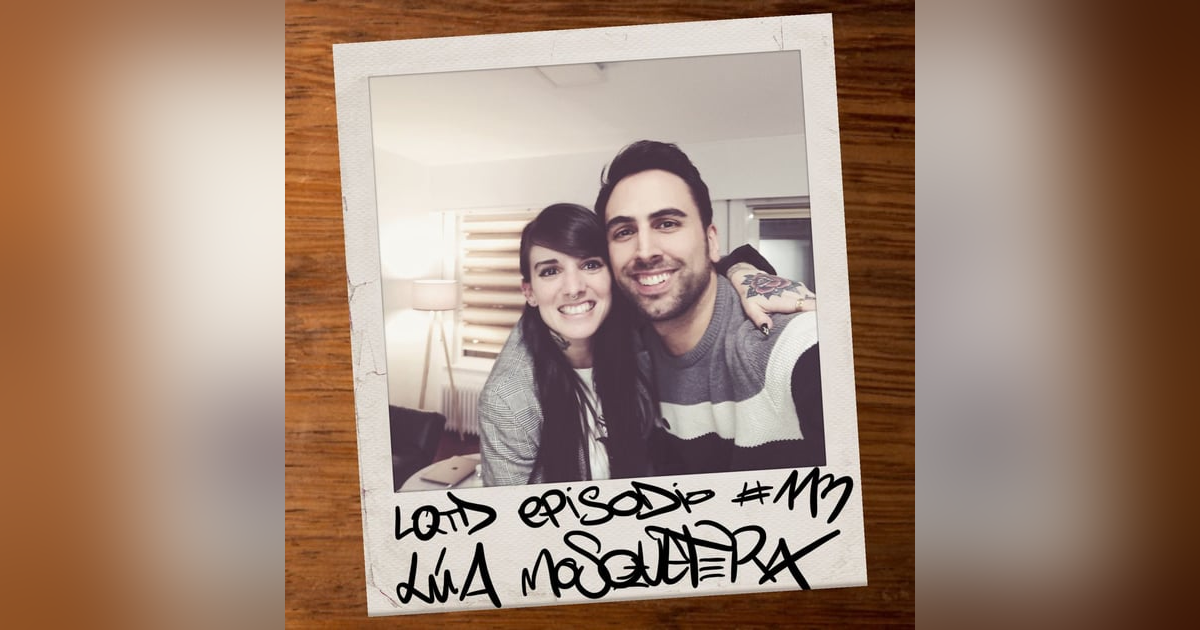 #113: Lúa Mosquetera - Rara y pájaro #113: Lúa Mosquetera - Rara y pájaro