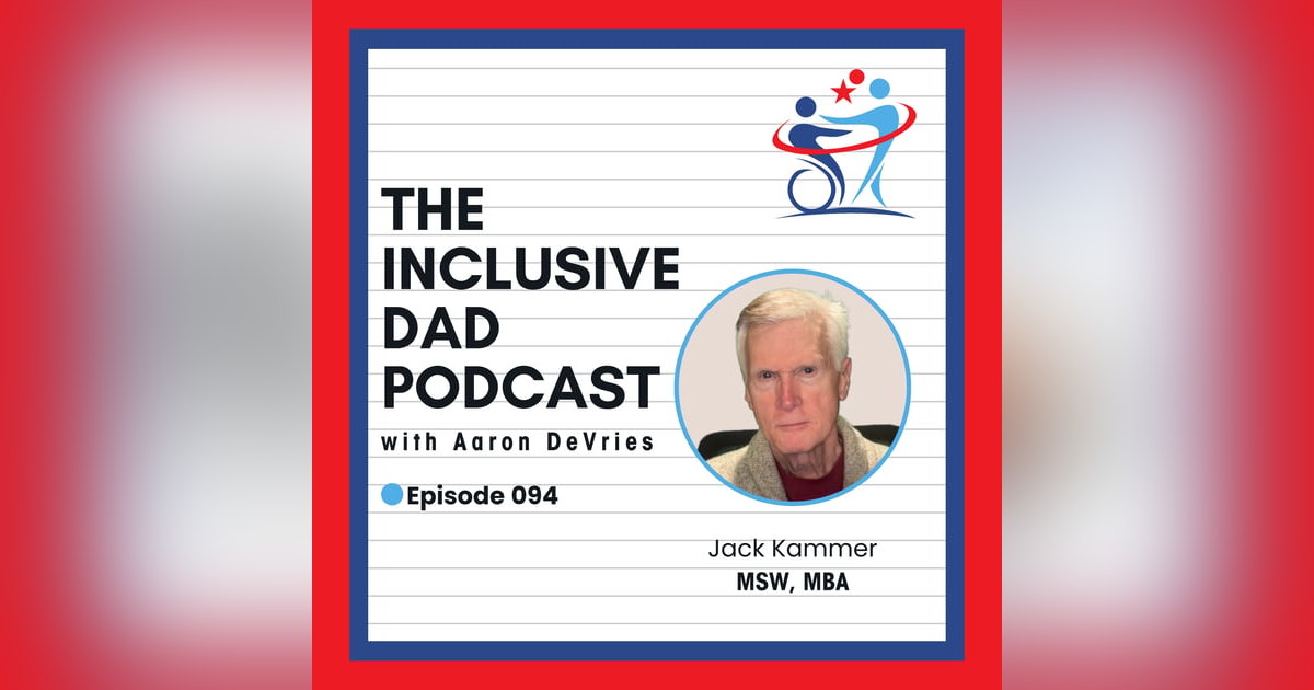 Smashing Stereotypes: Nurturing Masculinity with Jack Kammer - Episode 94 Smashing Stereotypes: Nurturing Masculinity with Jack Kammer - Episode 94