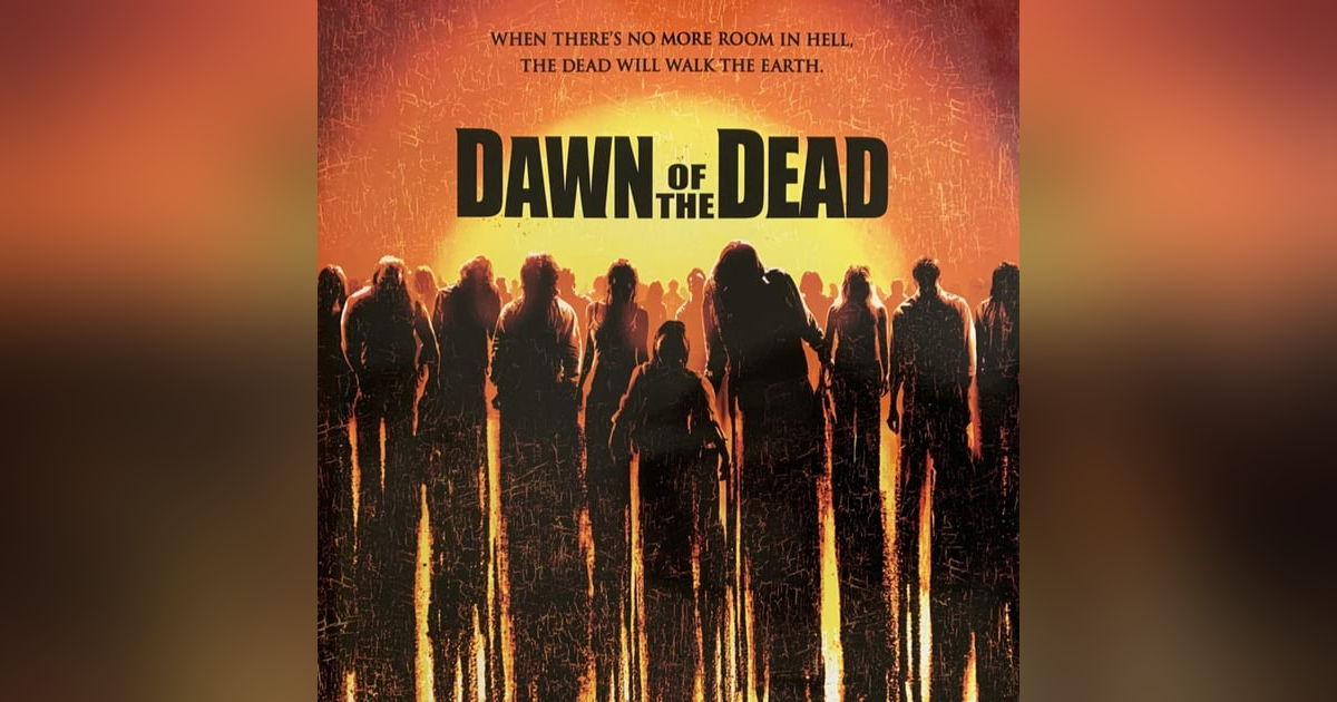DAWN OF THE DEAD (2004) DAWN OF THE DEAD (2004)