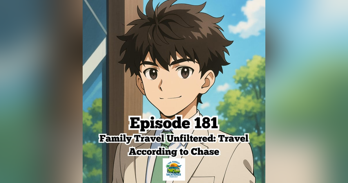 Family Travel Unfiltered: Travel According to Chase Family Travel Unfiltered: Travel According to Chase