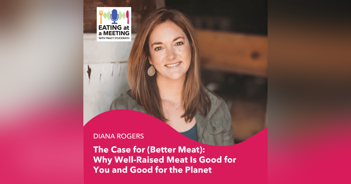 216: The Case for (Better Meat)_ Why Well-Raised Meat Is Good for You and Good for the Planet 216: The Case for (Better Meat)_ Why Well-Raised Meat Is Good for You and Good for the Planet