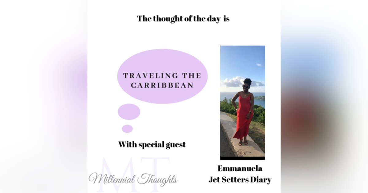 Jet setting the Caribbean with Emmanuela Jet setting the Caribbean with Emmanuela