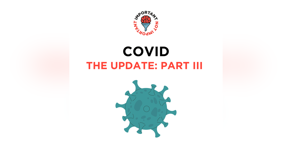 COVID: The Update COVID: The Update