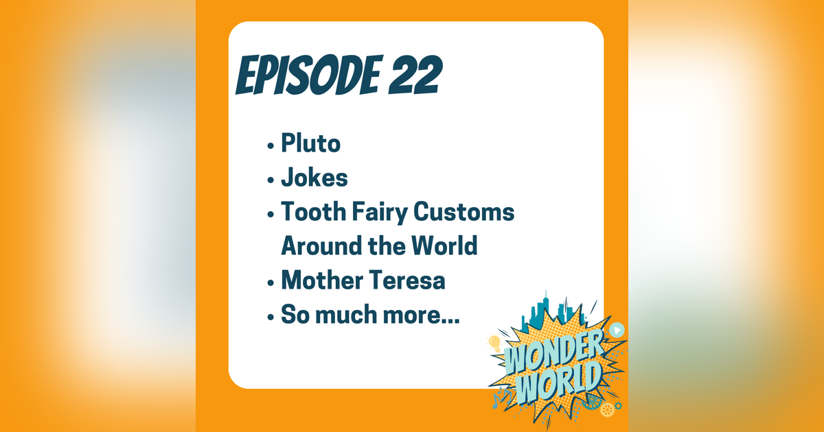 Wonder World Podcast Week of August 21 Wonder World Podcast Week of August 21