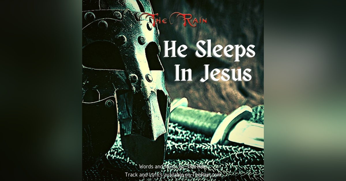 He Sleeps In Jesus (Restored) He Sleeps In Jesus (Restored)