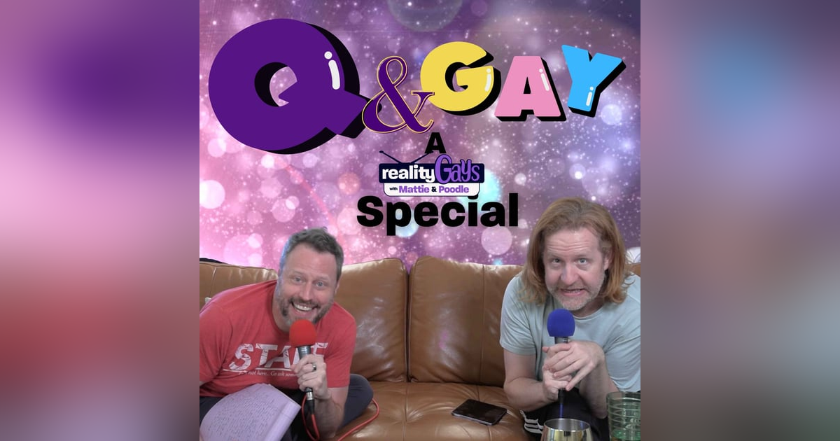 Q and Gay Part 2 Q and Gay Part 2