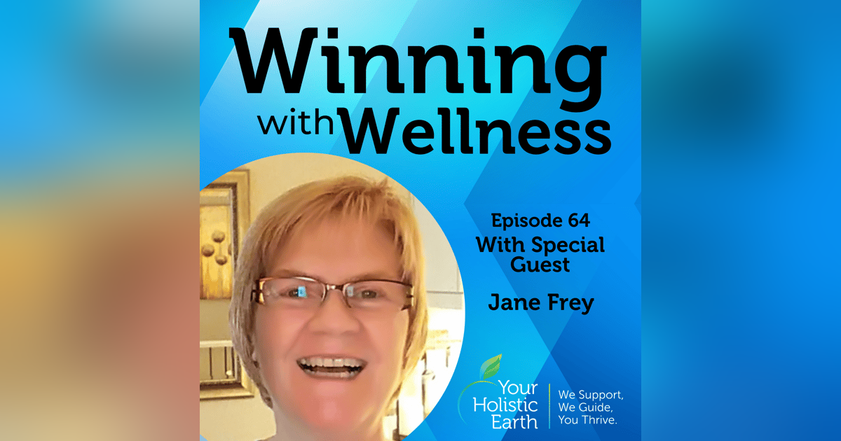 EP64: The WonderZone of Inspiring Wellness with Jane Frey EP64: The WonderZone of Inspiring Wellness with Jane Frey