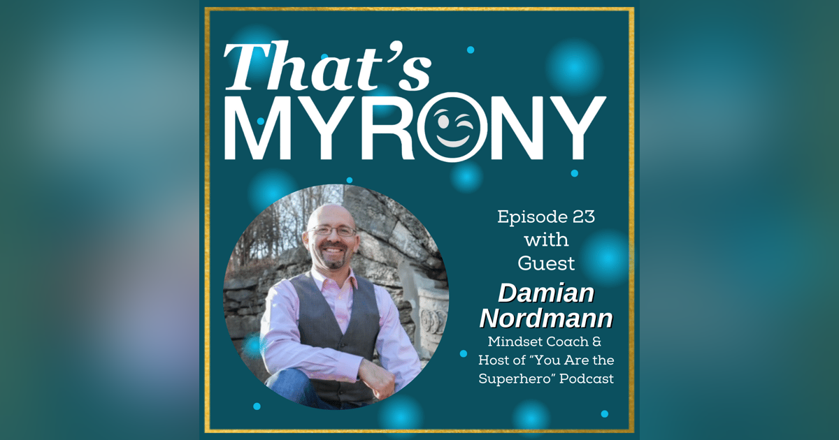 Damian Nordmann Mentors Dharmapreneurs to Help Become Superheroes!! Damian Nordmann Mentors Dharmapreneurs to Help Become Superheroes!!