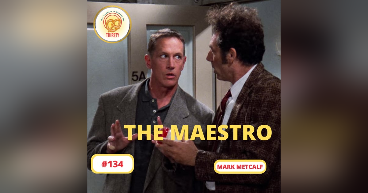 Seinfeld Podcast | Mark Metcalf | 134 Seinfeld Podcast | Mark Metcalf | 134