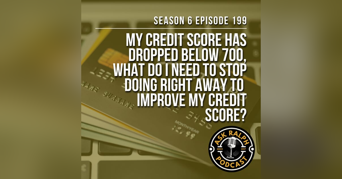 My credit score has dropped below 700, what do I need to  stop doing right away to improve my credit score? My credit score has dropped below 700, what do I need to  stop doing right away to improve my credit score?
