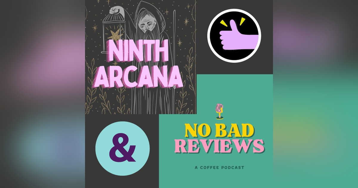Bonus: Ninth Arcana X No Bad Reviews Bonus: Ninth Arcana X No Bad Reviews