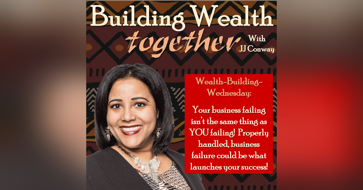 Episode 12: Wealth Building Wednesday – When You’re Drowning In Debt Or Your Business Is Failing Episode 12: Wealth Building Wednesday – When You’re Drowning In Debt Or Your Business Is Failing