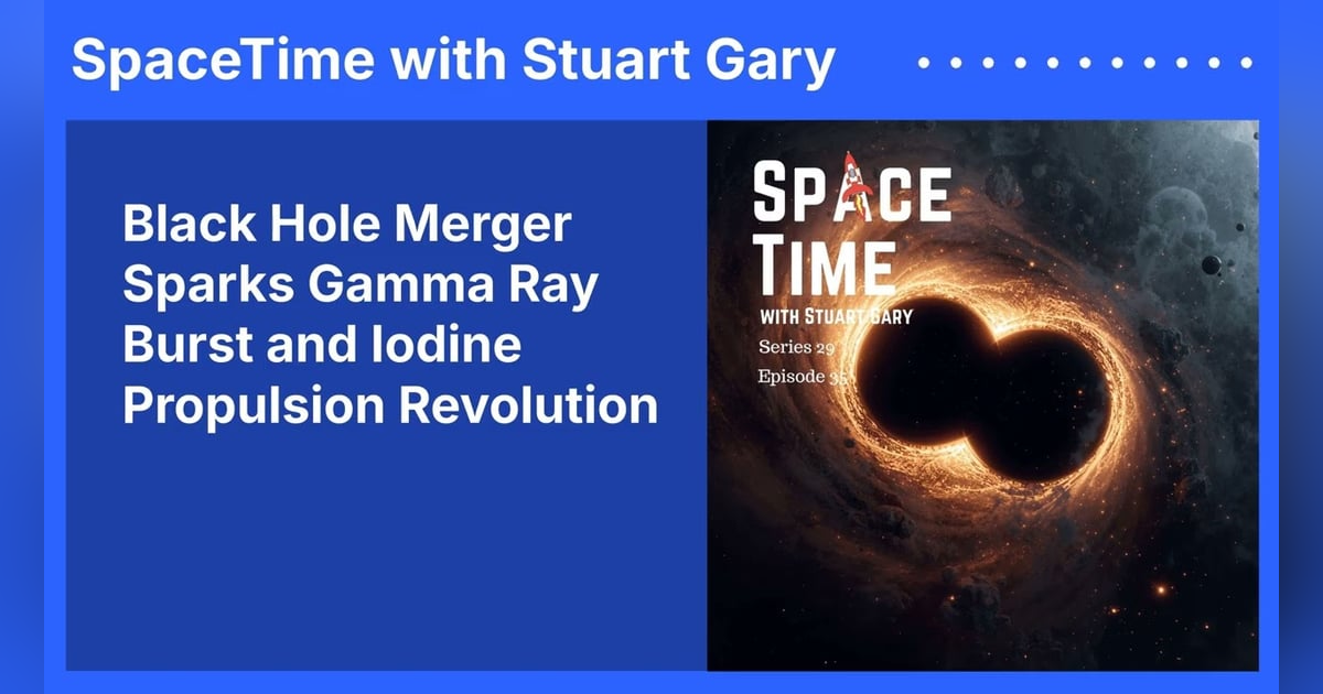 Black Hole Merger Sparks Gamma Ray Burst and Iodine Propulsion Revolution Black Hole Merger Sparks Gamma Ray Burst and Iodine Propulsion Revolution