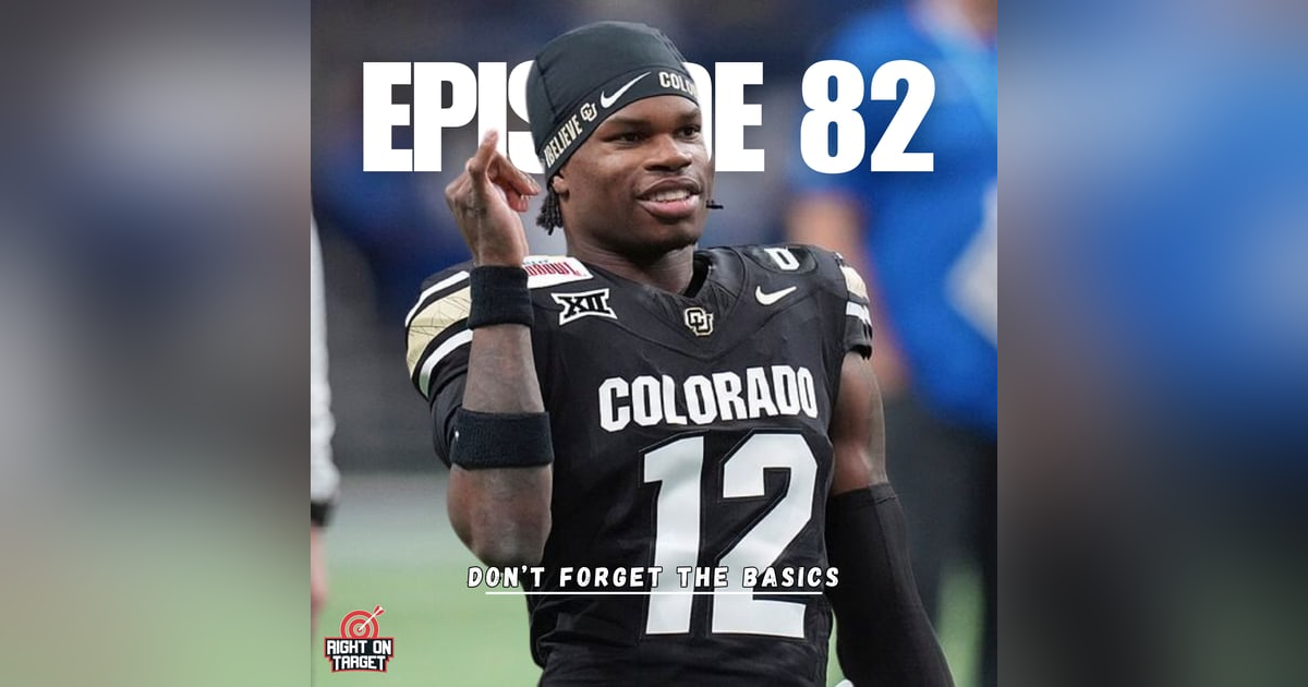 Episode 82: Don’t Forget The Basics Episode 82: Don’t Forget The Basics