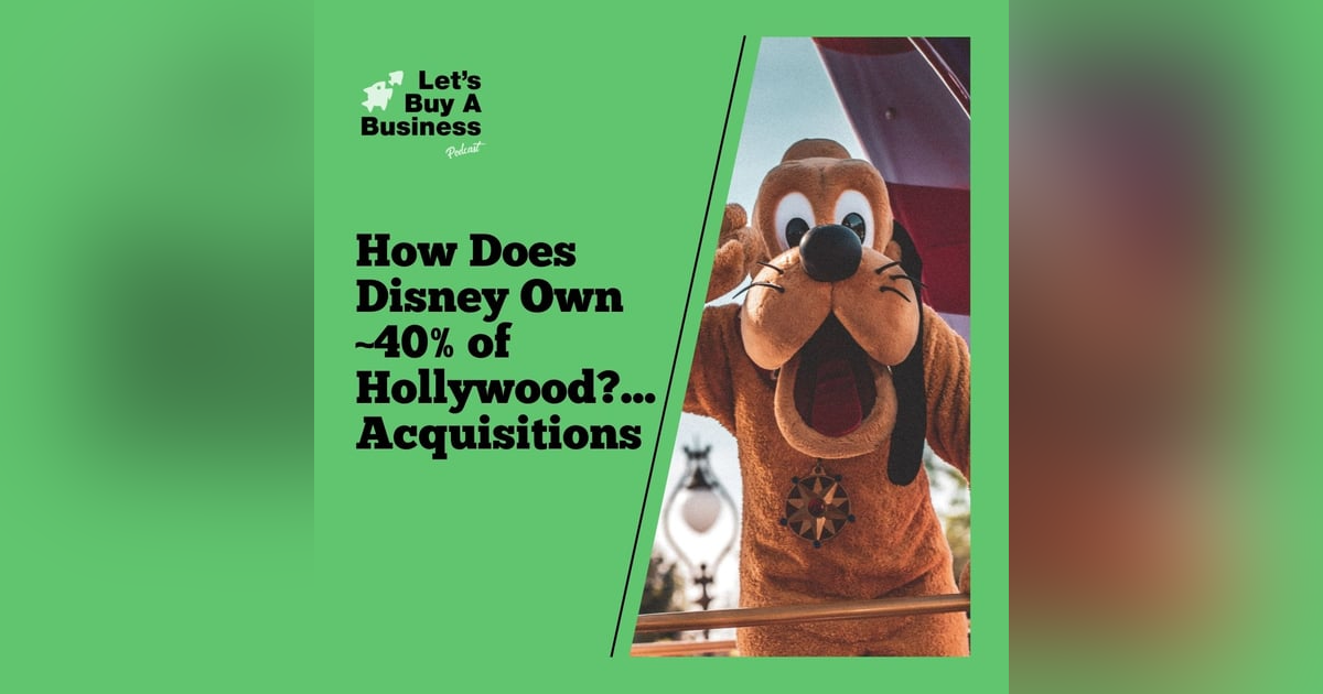 How Does Disney Own ~40% of Hollywood?...Acquisitions. How Does Disney Own ~40% of Hollywood?...Acquisitions.