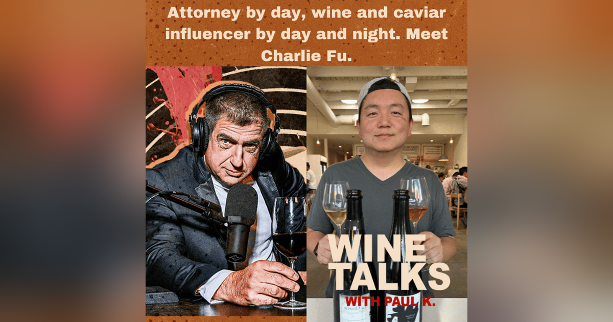 Attorney by day, wine and caviar influencer by day and night. Meet Charlie Fu. Attorney by day, wine and caviar influencer by day and night. Meet Charlie Fu.