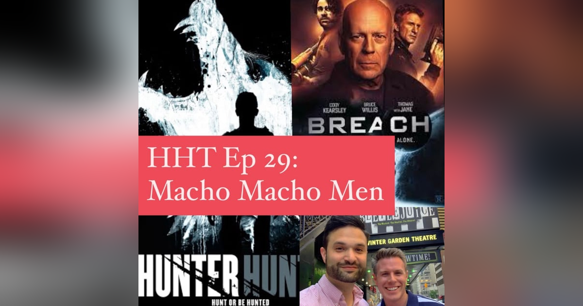 Ep 29: Macho Macho Men Ep 29: Macho Macho Men