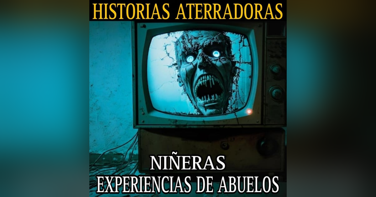 ATERRADORES RELATOS DE NIÑERAS Y EXPERIENCIAS DE LOS ABUELOS EN RANCHOS / L.C.E. ATERRADORES RELATOS DE NIÑERAS Y EXPERIENCIAS DE LOS ABUELOS EN RANCHOS / L.C.E.