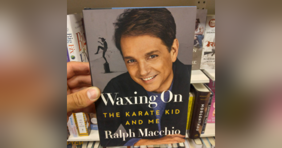 34. Waxing On by Ralph Macchio Book Review (Part 2) 34. Waxing On by Ralph Macchio Book Review (Part 2)