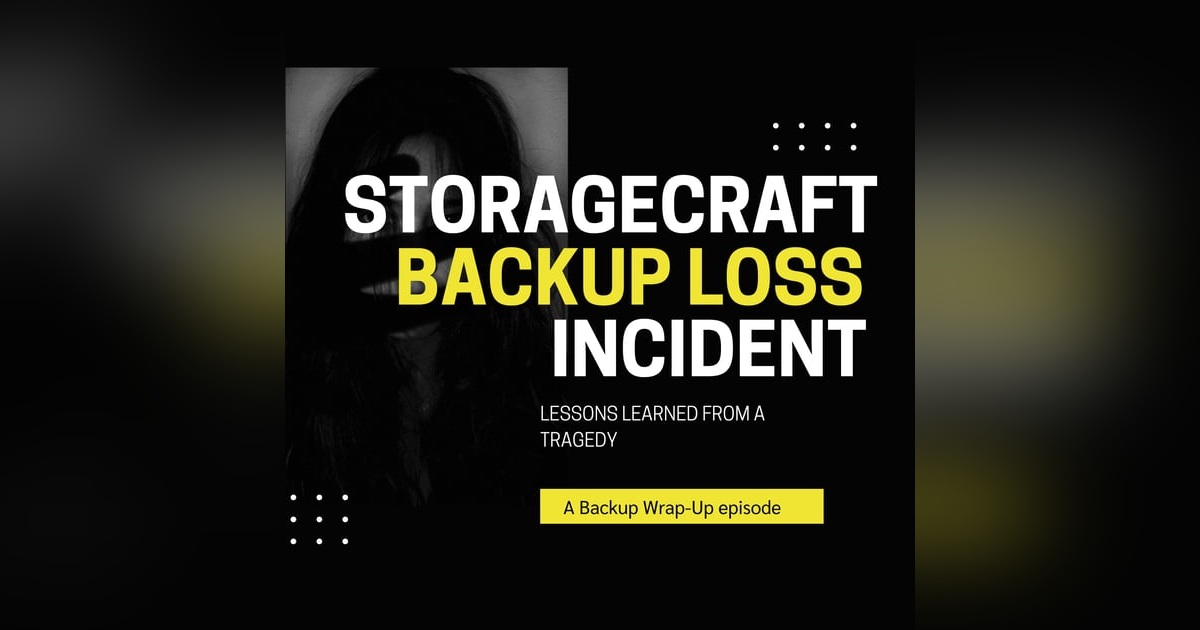 StorageCraft Outage: Lessons from a Cloud Backup Disaster StorageCraft Outage: Lessons from a Cloud Backup Disaster