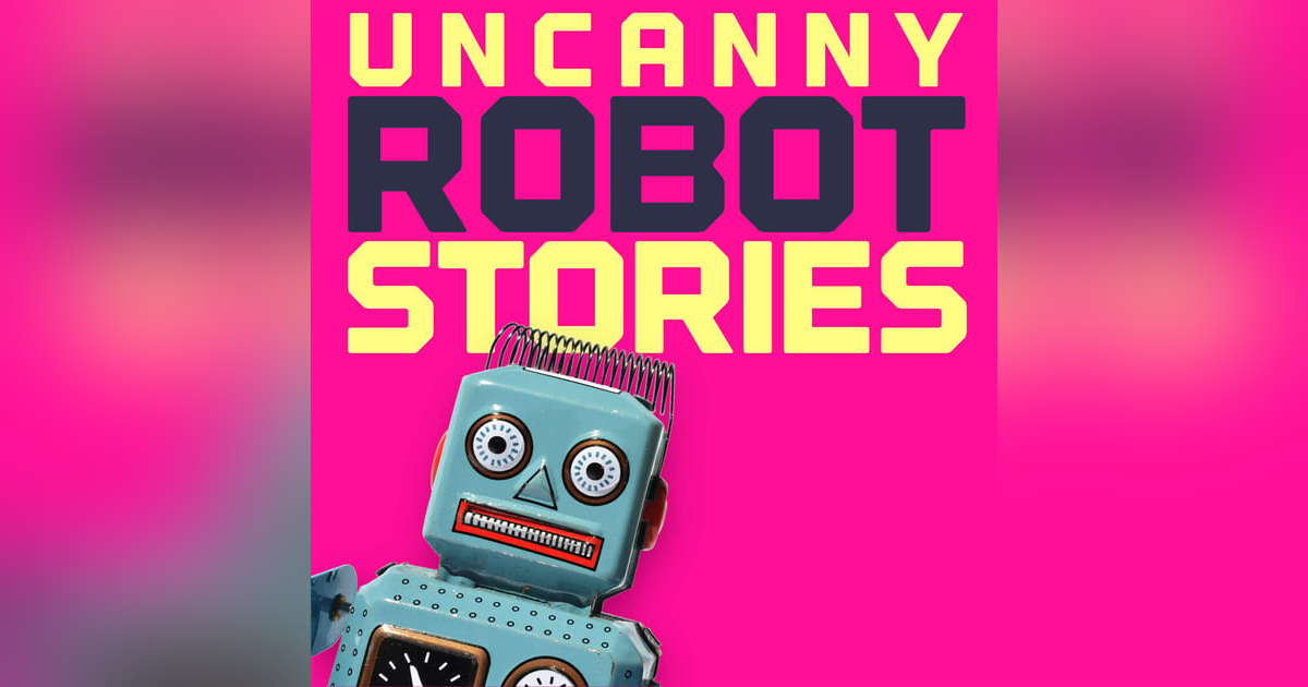 Uncanny Robot Uncanny Robot