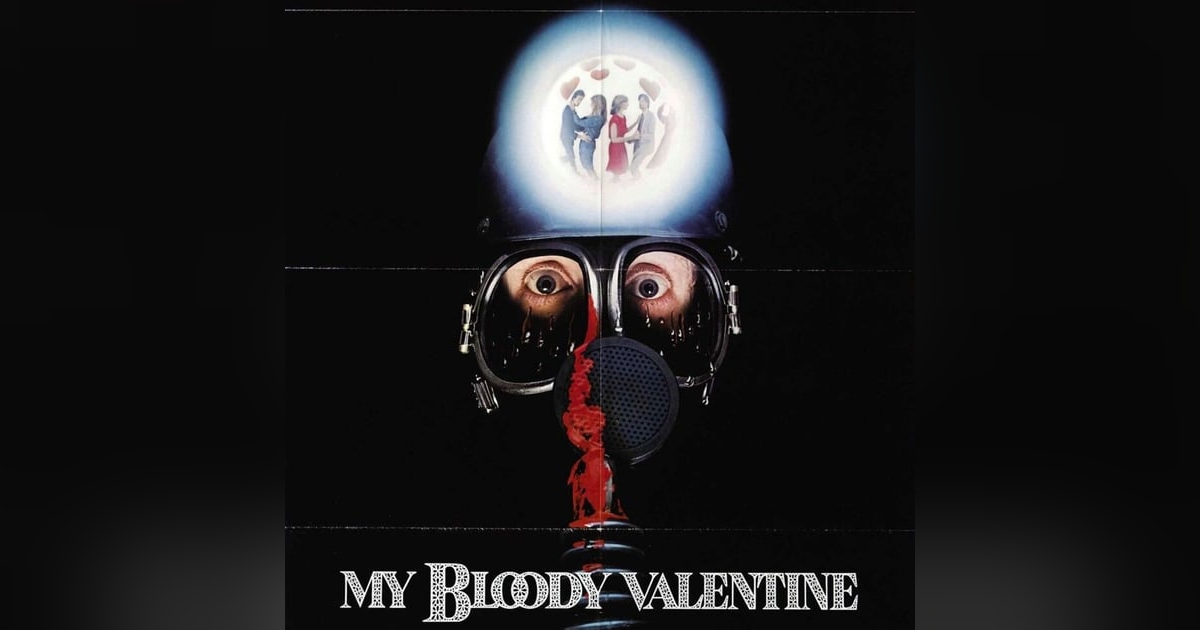 My Bloody Valentine (1981) My Bloody Valentine (1981)