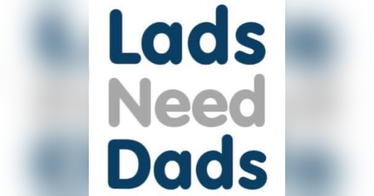 Lads needs dads organisation CEO Sonia shares her importance of why awareness is needed Lads needs dads organisation CEO Sonia shares her importance of why awareness is needed