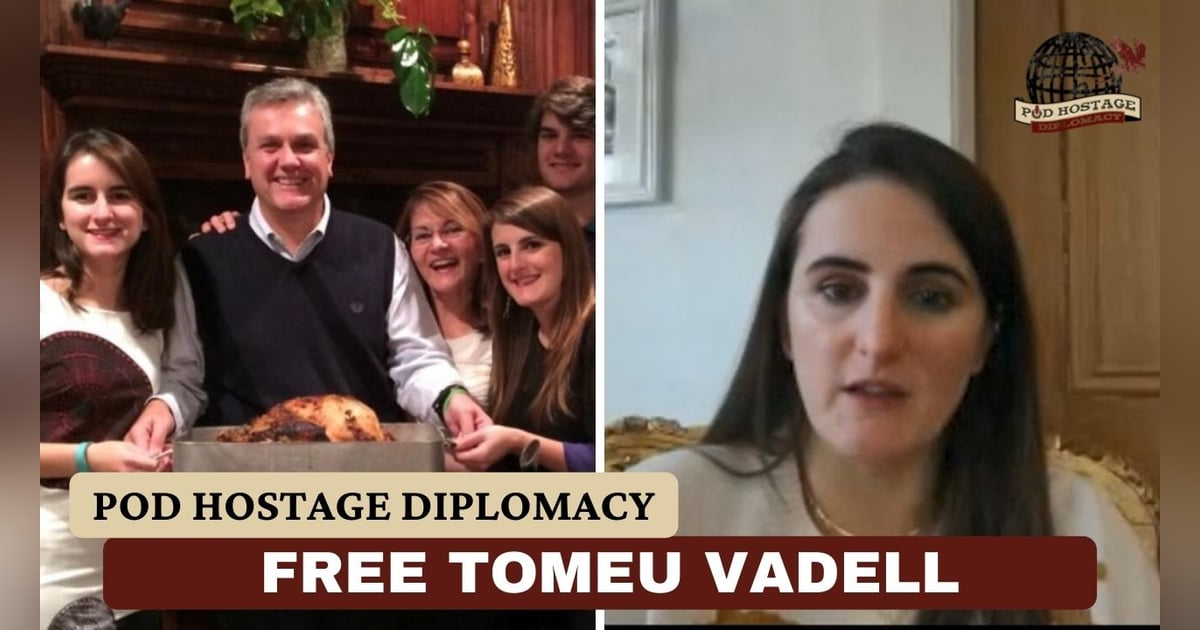 SITREP Pod: Free Tomeu Vadell, American held in Venezuela | Pod Hostage Diplomacy SITREP Pod: Free Tomeu Vadell, American held in Venezuela | Pod Hostage Diplomacy