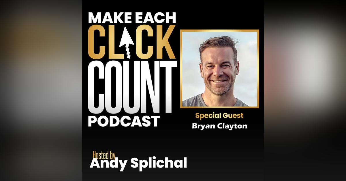 Thinking of Someday Selling Your Business, Then You Better Have An Exit Plan With Bryan Clayton Thinking of Someday Selling Your Business, Then You Better Have An Exit Plan With Bryan Clayton