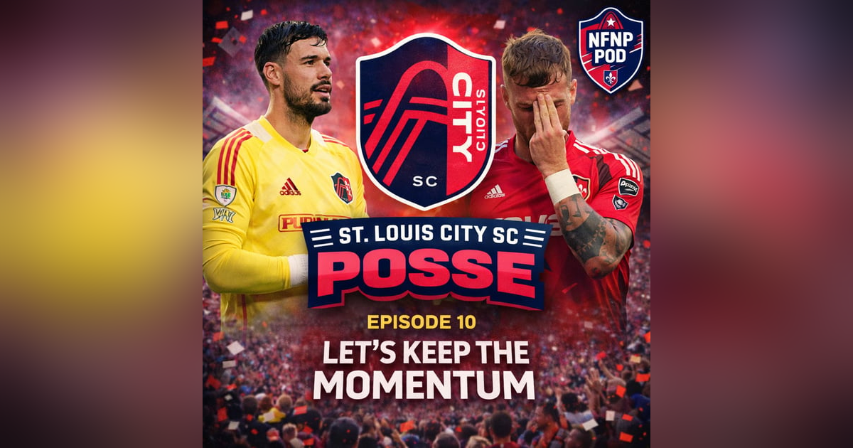 City SC Posse - Ep 10" Let's Keep the Momentum City SC Posse - Ep 10" Let's Keep the Momentum