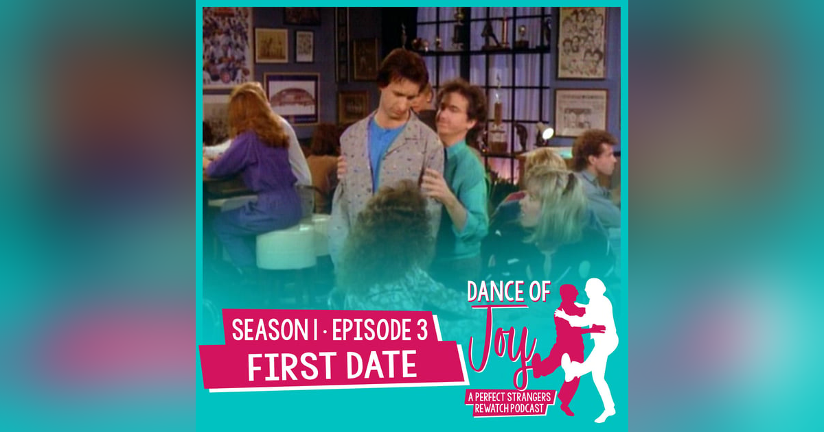 First Date - Perfect Strangers Season 1 Episode 3 First Date - Perfect Strangers Season 1 Episode 3