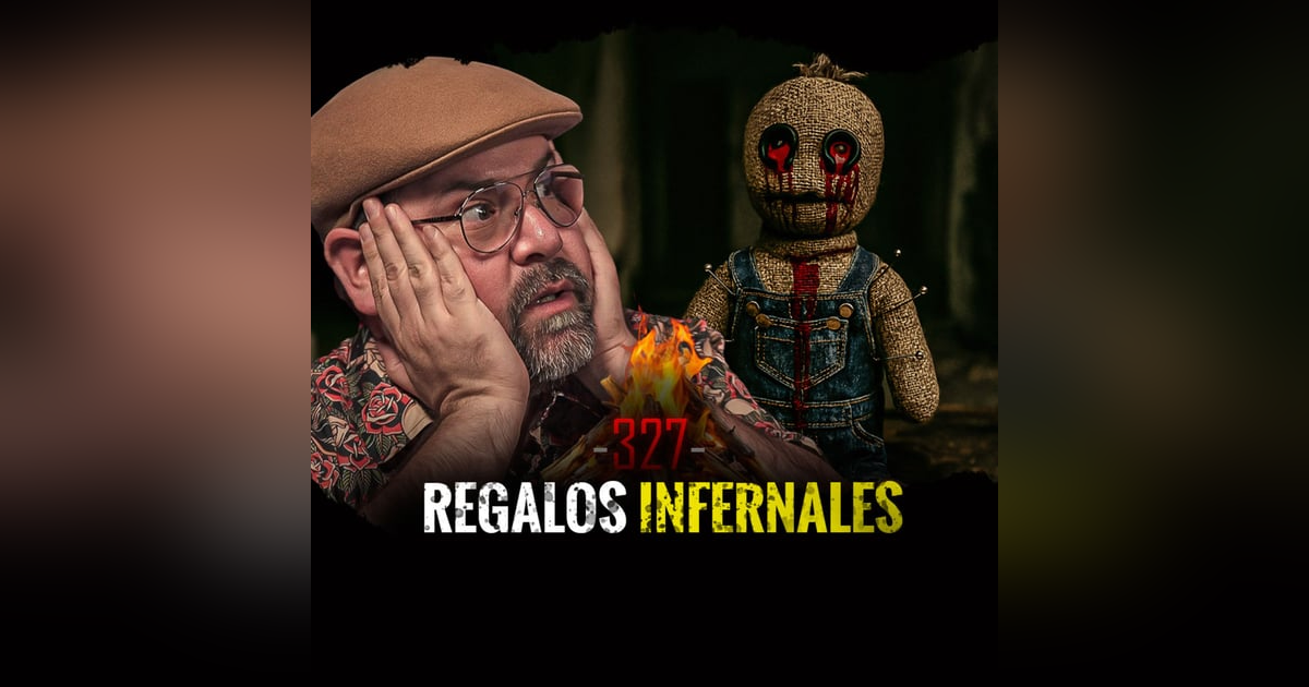 Historias de Brujas , Lugares Embrujados y Embrujos Malvados | EP 327 Historias de Brujas , Lugares Embrujados y Embrujos Malvados | EP 327