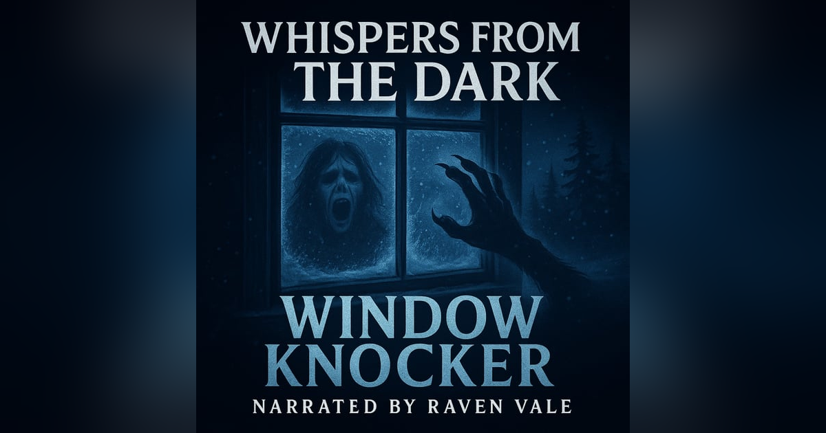 The Duluth Window Knocker: A Chill That Creeps In The Duluth Window Knocker: A Chill That Creeps In