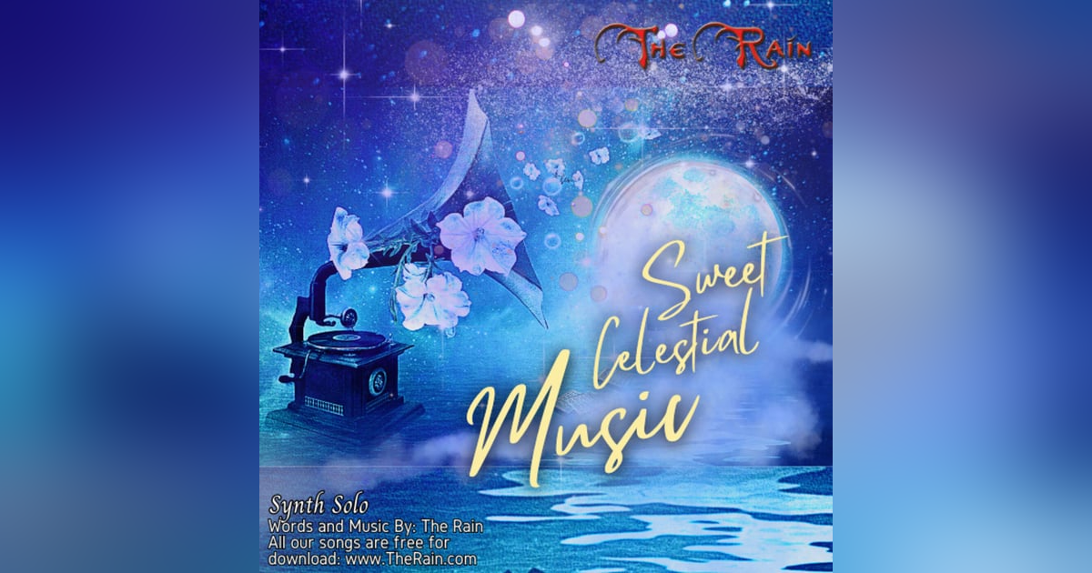 Sweet Celestial Music - Synth Solo Sweet Celestial Music - Synth Solo