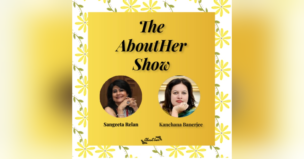 S1E38: Inspiring Life Journeys- How Did Author Kanchana Banerjee Find Purpose and Champion Women's Independence? S1E38: Inspiring Life Journeys- How Did Author Kanchana Banerjee Find Purpose and Champion Women's Independence?
