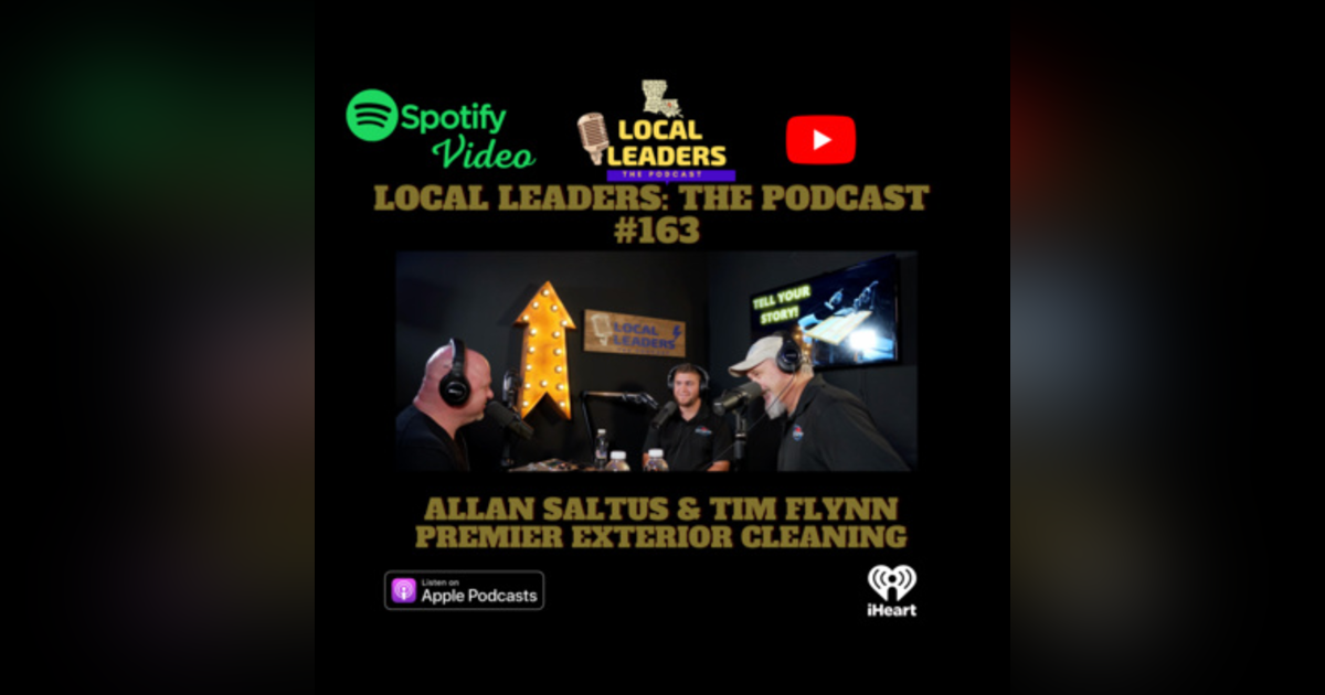 Premier Exterior Cleaning on Local Leaders the Podcast #163 Premier Exterior Cleaning on Local Leaders the Podcast #163