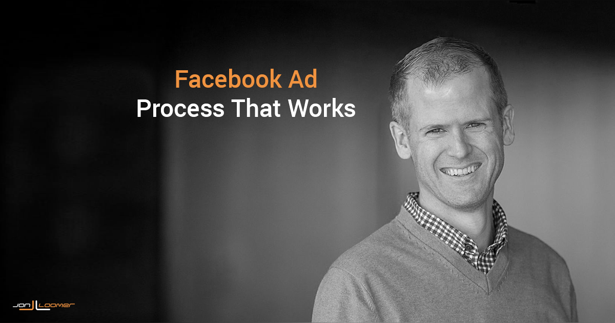 Facebook Ad Campaign Process: Build Audience, Leads and Conversions Facebook Ad Campaign Process: Build Audience, Leads and Conversions