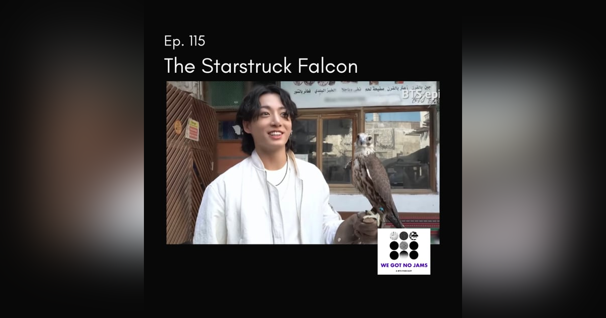 115. The Starstruck Falcon 115. The Starstruck Falcon